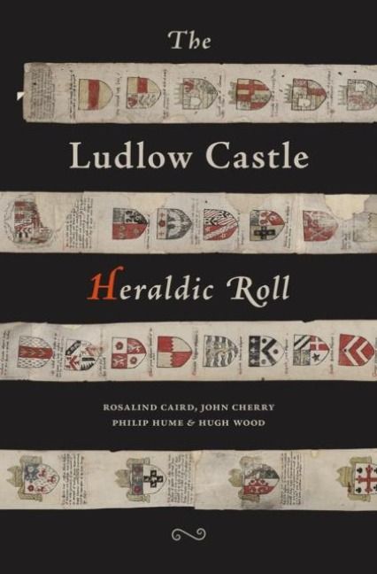 Produktbild: The Ludlow Castle Heraldic Roll