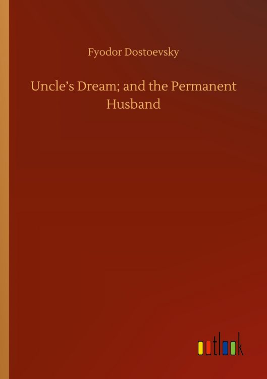 Produktbild: Uncle's Dream; and the Permanent Husband