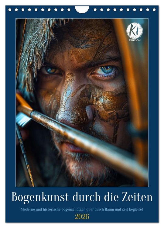 Produktbild: Bogenkunst durch die Zeiten (Wandkalender 2026 DIN A4 hoch), CALVENDO Monatskalender