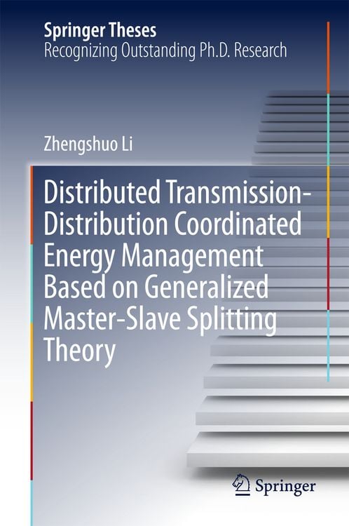 Produktbild: Distributed Transmission-Distribution Coordinated Energy Management Based on Generalized Master-Slave Splitting Theory
