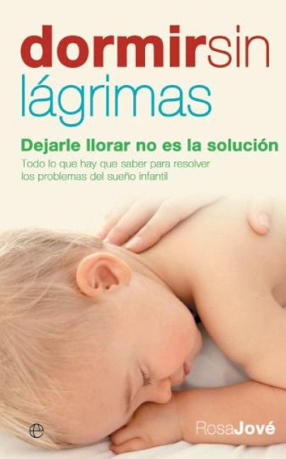 Produktbild: Dormir sin l&aacute;grimas : dejarle llorar no es la soluci&oacute;n