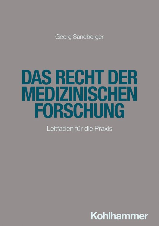 Produktbild: Das Recht der medizinischen Forschung