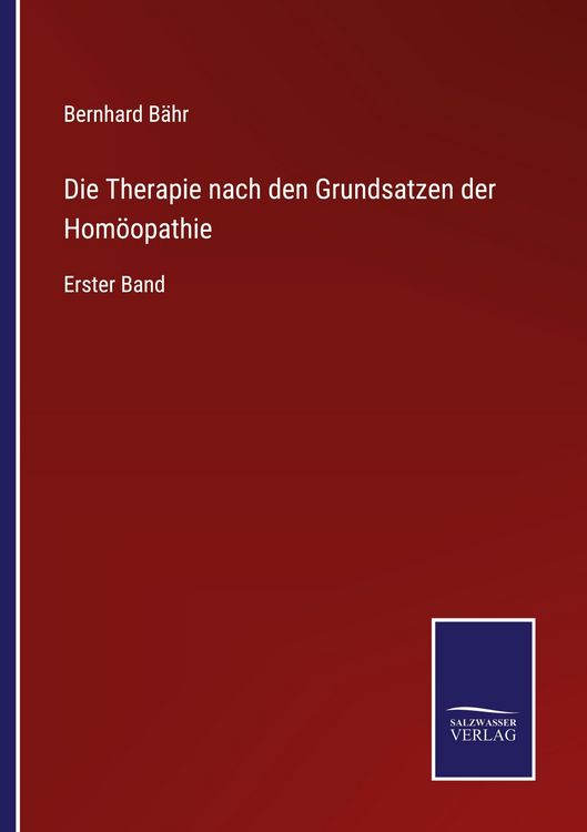 Produktbild: Die Therapie nach den Grundsatzen der Hom&ouml;opathie