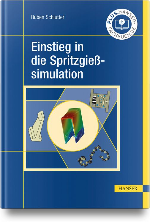 Produktbild: Einstieg in die Spritzgie&szlig;simulation