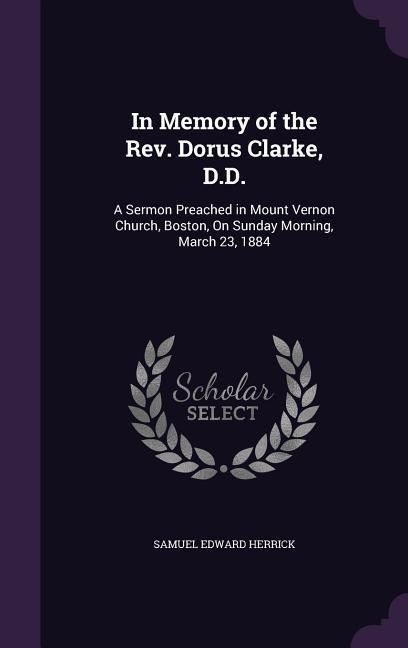 Produktbild: In Memory of the Rev. Dorus Clarke, D.D.