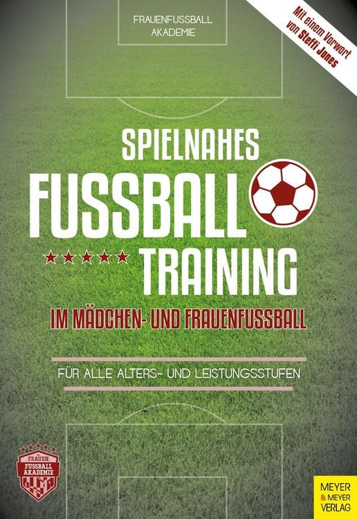 Produktbild: Spielnahes Fu&szlig;balltraining im M&auml;dchen- und Frauenfu&szlig;ball