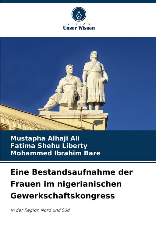 Produktbild: Eine Bestandsaufnahme der Frauen im nigerianischen Gewerkschaftskongress