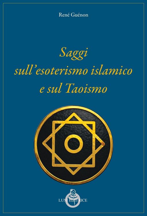 Produktbild: Saggi sull'esoterismo islamico e sul taoismo