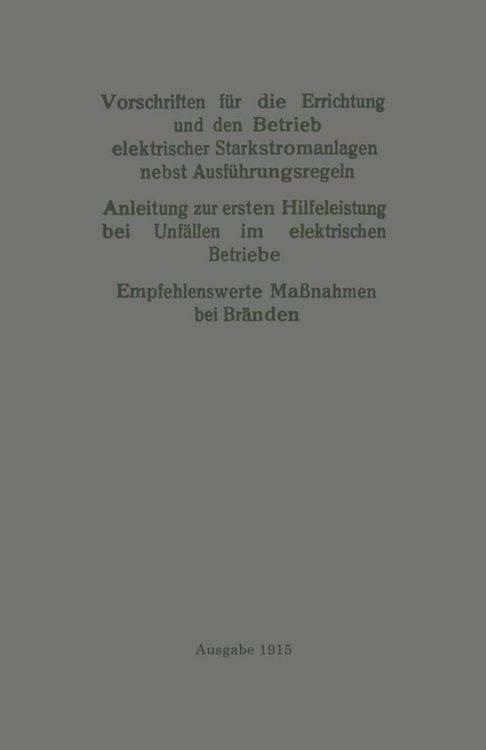 Produktbild: Vorschriften f&uuml;r die Errichtung und den Betrieb elektrischer Starkstromanlagen nebst Ausf&uuml;hrungsregeln