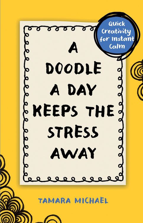 Produktbild: A Doodle a Day Keeps the Stress Away