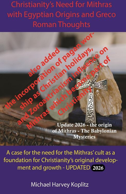 Produktbild: Christianity's Need for Mithras and Egyptian Origins and Greco Roman Thoughts (2026)