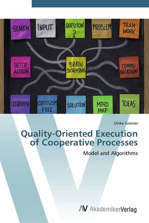 Produktbild: Quality-Oriented Execution of Cooperative Processes
