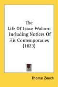 Produktbild: The Life of Isaac Walton: Including Notices of His Contemporaries (1823)