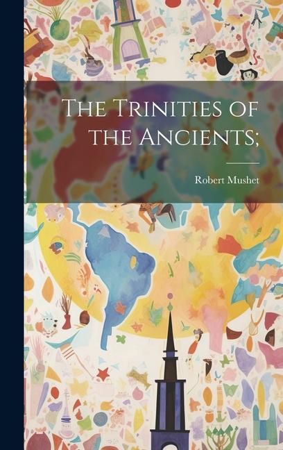 Produktbild: The Trinities of the Ancients;