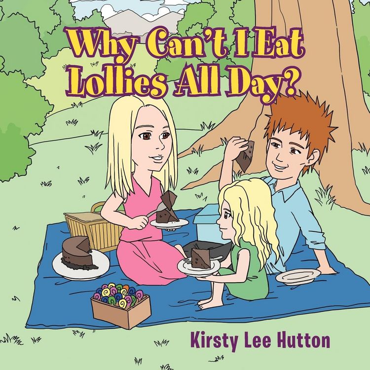 Produktbild: Why Can't I Eat Lollies All Day?