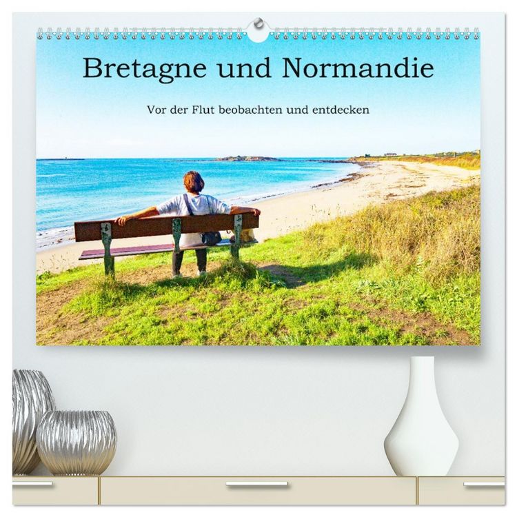 Produktbild: Bretagne und Normandie - Vor der Flut beobachten und entdecken (hochwertiger Premium Wandkalender 2026 DIN A2 quer), Kunstdruck in Hochglanz