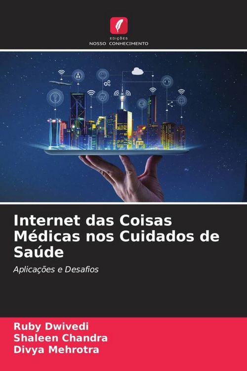 Produktbild: Internet das Coisas M&eacute;dicas nos Cuidados de Sa&uacute;de