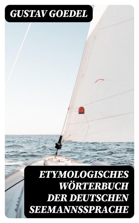 Produktbild: Etymologisches W&ouml;rterbuch der deutschen Seemannssprache