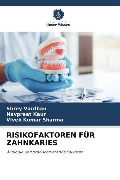 Produktbild: RISIKOFAKTOREN F&Uuml;R ZAHNKARIES