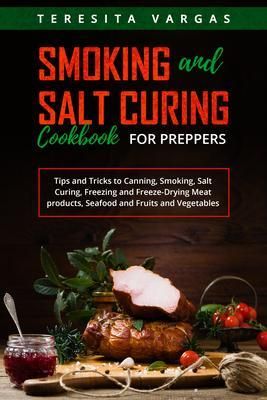Produktbild: Smoking and Salt Curing Cookbook FOR PREPPERS