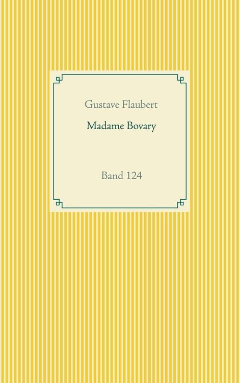 Bild vom Artikel Madame Bovary vom Autor Gustave Flaubert