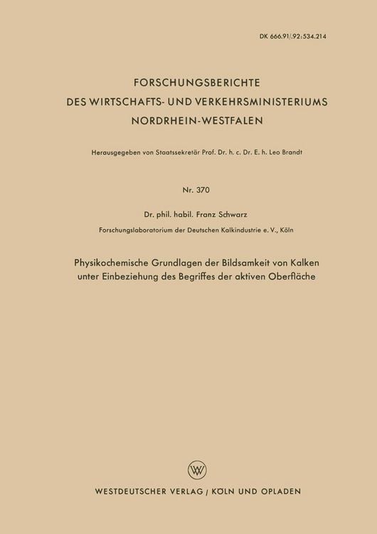 Produktbild: Physikochemische Grundlagen der Bildsamkeit von Kalken unter Einbeziehung des Begriffes der aktiven Oberfl&auml;che