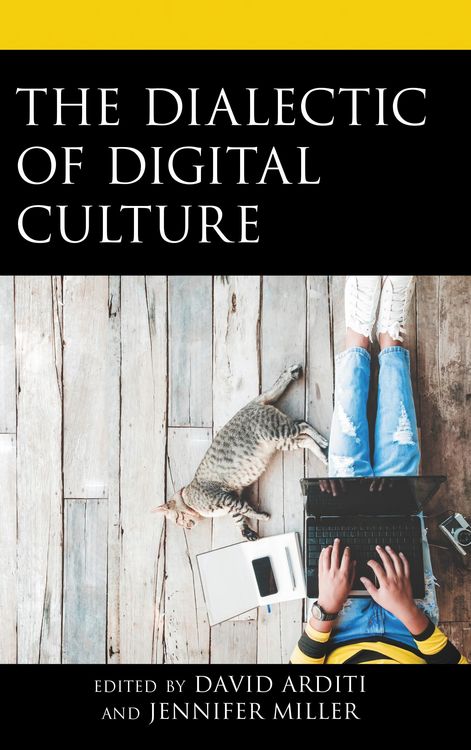 Produktbild: The Dialectic of Digital Culture