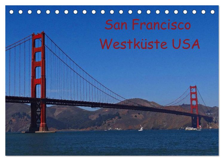 Produktbild: San Francisco Westk&uuml;ste USA (Tischkalender 2026 DIN A5 quer), CALVENDO Monatskalender