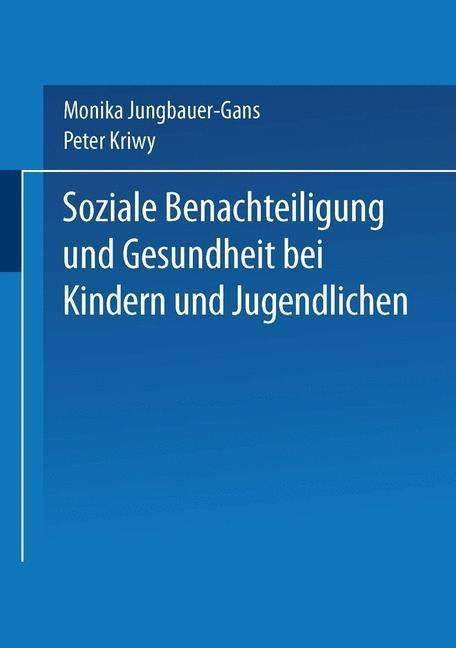 Produktbild: Soziale Benachteiligung und Gesundheit bei Kindern und Jugendlichen