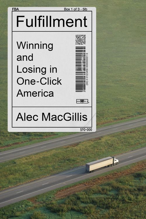 Produktbild: Fulfillment: Winning and Losing in One-Click America