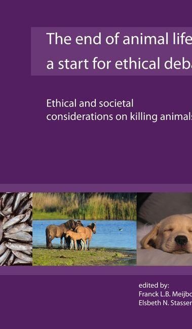 Produktbild: The End of Animal Life: A Start for Ethical Debate