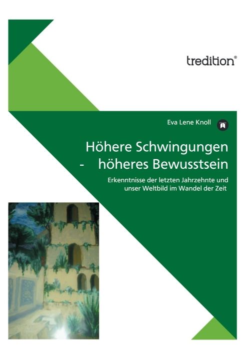 Produktbild: H&ouml;here Schwingungen - h&ouml;heres Bewusstsein