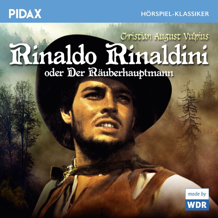 Produktbild: Rinaldo Rinaldini oder Der R&auml;uberhauptmann