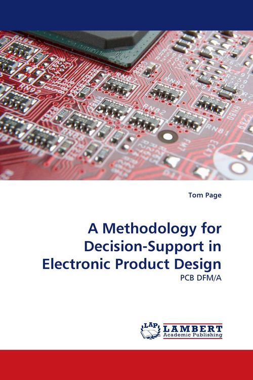 Produktbild: A Methodology for Decision-Support in Electronic Product Design