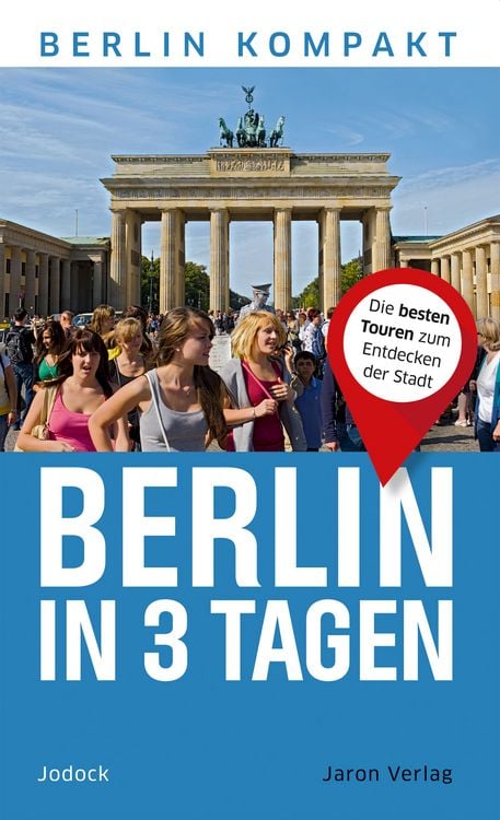 Bild vom Artikel Berlin in 3 Tagen vom Autor Jodock