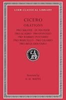 Produktbild: Pro Milone. In Pisonem. Pro Scauro. Pro Fonteio. Pro Rabirio Postumo. Pro Marcello. Pro Ligario. Pro Rege Deiotaro