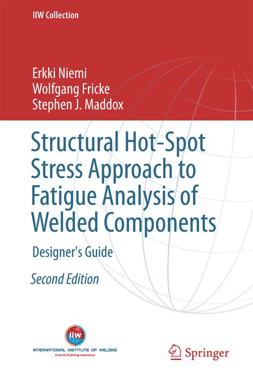 Produktbild: Structural Hot-Spot Stress Approach to Fatigue Analysis of Welded Components