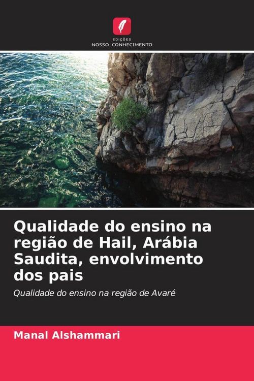 Produktbild: Qualidade do ensino na regi&atilde;o de Hail, Ar&aacute;bia Saudita, envolvimento dos pais