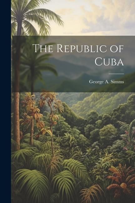 Produktbild: The Republic of Cuba