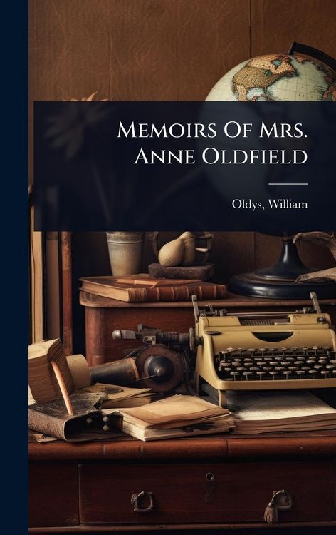 Produktbild: Memoirs Of Mrs. Anne Oldfield