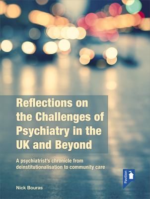 Produktbild: Reflections on the Challenges of Psychiatry in the UK and Beyond