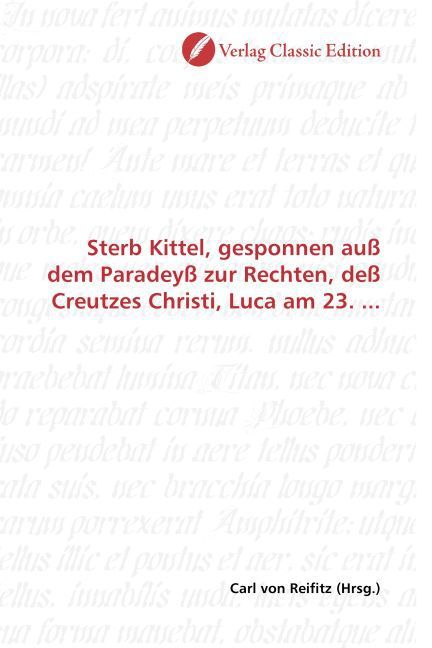Produktbild: Sterb Kittel, gesponnen au&szlig; dem Paradey&szlig; zur Rechten, de&szlig; Cr