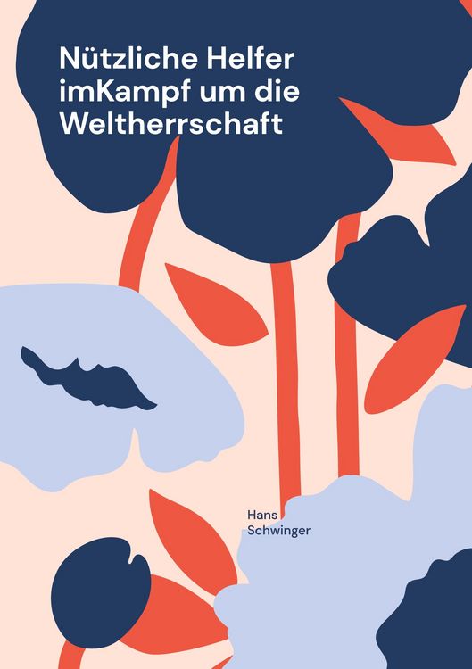 Produktbild: N&uuml;tzliche Helfer imKampf um die Weltherrschaft