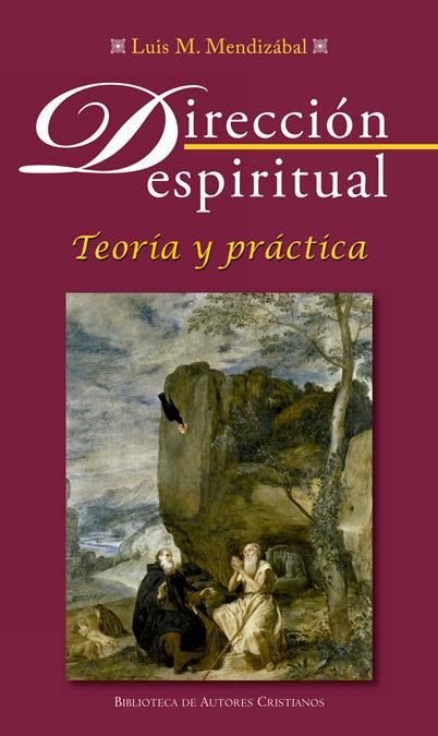 Produktbild: Direcci&oacute;n espiritual : teor&iacute;a y pr&aacute;ctica