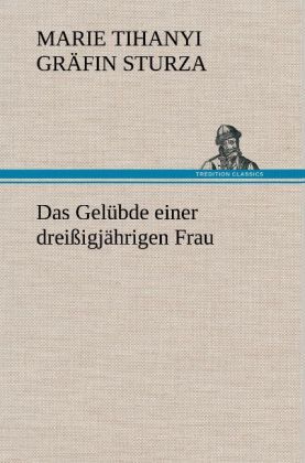 Produktbild: Das Gel&uuml;bde einer drei&szlig;igj&auml;hrigen Frau