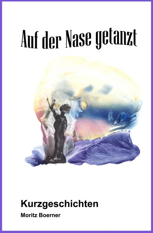 Produktbild: Auf der Nase getanzt