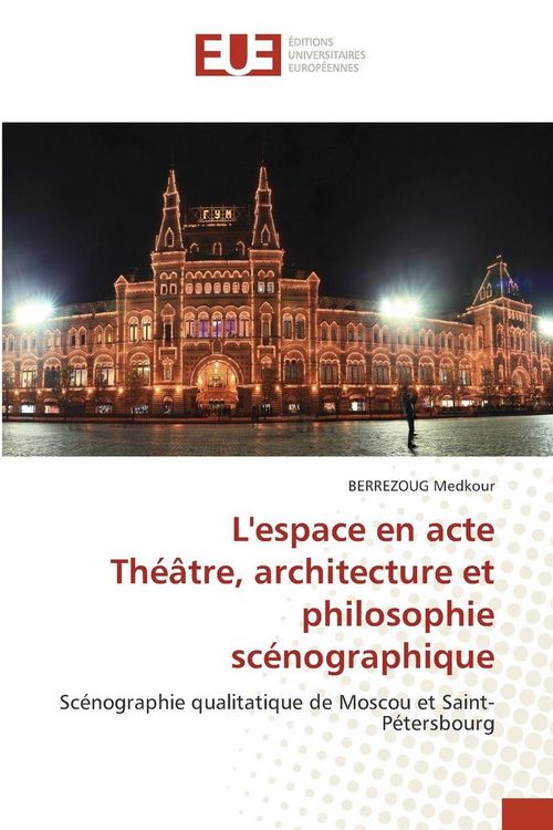 Produktbild: L'espace en acte Th&eacute;&acirc;tre, architecture et philosophie sc&eacute;nographique