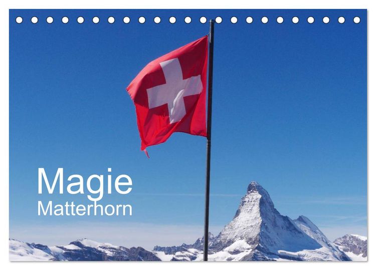 Produktbild: Magie Matterhorn (Tischkalender 2026 DIN A5 quer), CALVENDO Monatskalender