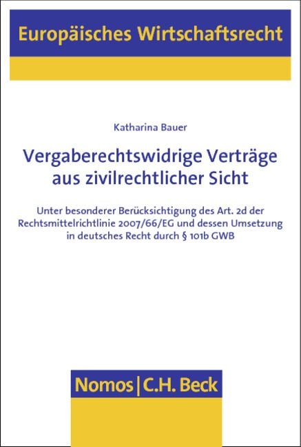 Produktbild: Vergaberechtswidrige Vertr&auml;ge aus zivilrechtlicher Sicht