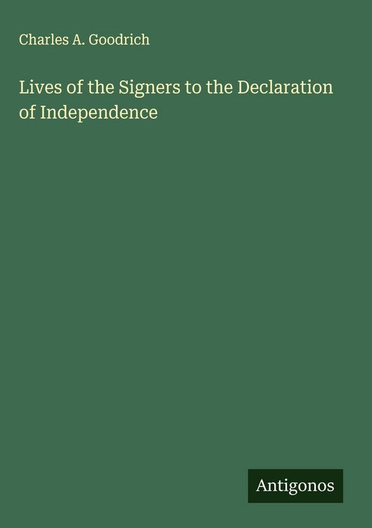 Produktbild: Lives of the Signers to the Declaration of Independence